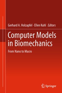 Enlarge image Cover: Computer Models in Biomechanics - Springer