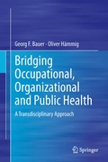 Cover: Bridging Occupational, Organizational and Public Health - Springer