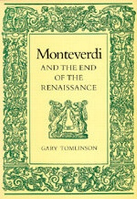 Enlarge image Cover: Monteverdi and the End of the Renaissance - University of California Press