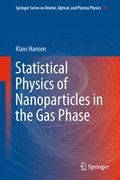 Cover: Statistical Physics of Nanoparticles in the Gas Phase - Springer