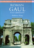 Cover: Roman Gaul and Germany - University of California Press