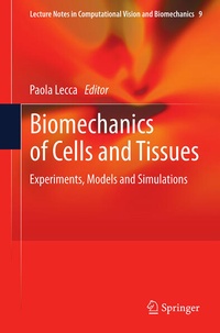 Enlarge image Cover: Biomechanics of Cells and Tissues - Springer