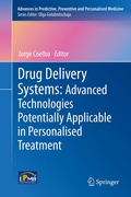 Cover: Drug Delivery Systems: Advanced Technologies Potentially Applicable in Personalised Treatment - Springer