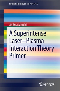 Abbildung von: A Superintense Laser-Plasma Interaction Theory Primer - Springer
