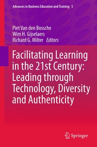 Abbildung von: Facilitating Learning in the 21st Century: Leading through Technology, Diversity and Authenticity - Springer