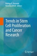 Cover: Trends in Stem Cell Proliferation and Cancer Research - Springer