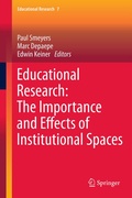Cover: Educational Research: The Importance and Effects of Institutional Spaces - Springer