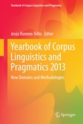 Cover: Yearbook of Corpus Linguistics and Pragmatics 2013 - Springer