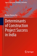 Cover: Determinants of Construction Project Success in India - Springer