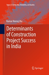 Enlarge image Cover: Determinants of Construction Project Success in India - Springer
