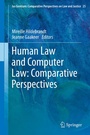 Cover: Human Law and Computer Law: Comparative Perspectives - Springer