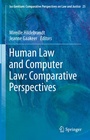 Cover: Human Law and Computer Law: Comparative Perspectives - Springer