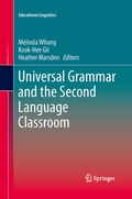 Cover: Universal Grammar and the Second Language Classroom - Springer