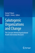 Cover: Salutogenic organizations and change - Springer