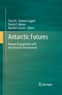 Cover: Antarctic Futures - Springer