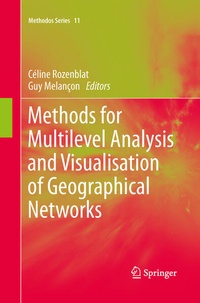 Enlarge image Cover: Methods for Multilevel Analysis and Visualisation of Geographical Networks - Springer
