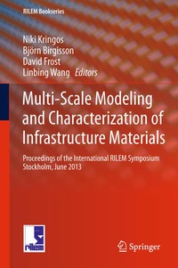 Enlarge image Cover: Multi-Scale Modeling and Characterization of Infrastructure Materials - Springer