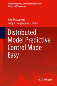 Enlarge image Cover: Distributed Model Predictive Control Made Easy - Springer