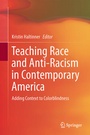 Cover: Teaching Race and Anti-Racism in Contemporary America - Springer
