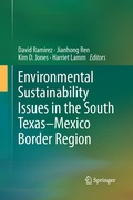 Cover: Environmental Sustainability Issues in the South Texas-Mexico Border Region - Springer