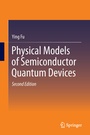 Cover: Physical Models of Semiconductor Quantum Devices - Springer