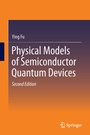 Cover: Physical Models of Semiconductor Quantum Devices - Springer
