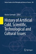 Cover: History of Artificial Cold, Scientific, Technological and Cultural Issues - Springer