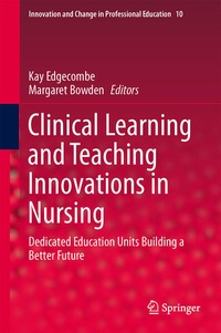 Enlarge image Cover: Clinical Learning and Teaching Innovations in Nursing - Springer