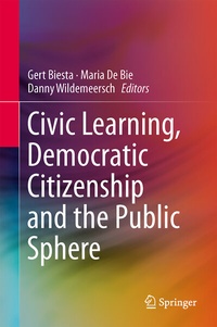 Enlarge image Cover: Civic Learning, Democratic Citizenship and the Public Sphere - Springer