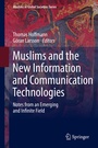 Cover: Muslims and the New Information and Communication Technologies - Springer