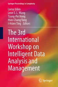 Enlarge image Cover: The 3rd International Workshop on Intelligent Data Analysis and Management - Springer