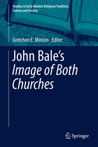 Enlarge image Cover: John Bale's 'The Image of Both Churches' - Springer