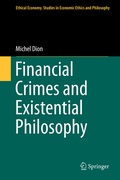 Cover: Financial Crimes and Existential Philosophy - Springer