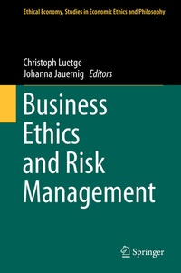 Enlarge image Cover: Business Ethics and Risk Management - Springer