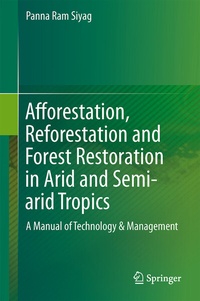 Abbildung von: Afforestation, Reforestation and Forest Restoration in Arid and Semi-arid Tropics - Springer