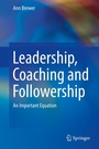 Cover: Leadership, Coaching and Followership - Springer