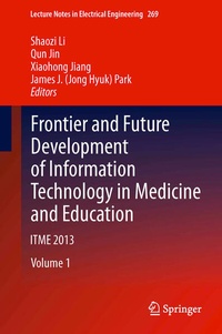 Enlarge image Cover: Frontier and Future Development of Information Technology in Medicine and Education - Springer