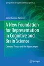 Cover: A New Foundation for Representation in Cognitive and Brain Science - Springer