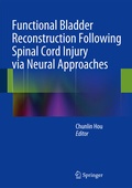 Cover: Functional Bladder Reconstruction Following Spinal Cord Injury via Neural Approaches - Springer