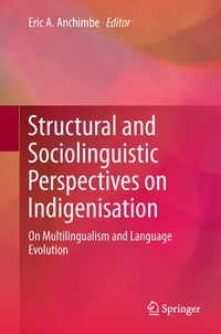 Enlarge image Cover: Structural and Sociolinguistic Perspectives on Indigenisation - Springer