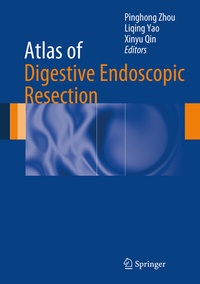 Abbildung von: Atlas of Digestive Endoscopic Resection - Springer