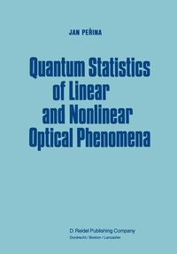 Enlarge image Cover: Quantum Statistics of Linear and Nonlinear Optical Phenomena - Springer