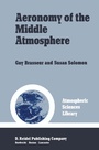 Cover: Aeronomy of the Middle Atmosphere - Springer