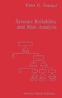 Cover: Systems Reliability and Risk Analysis - Kluwer Academic Publishers