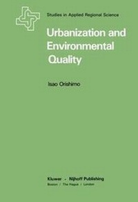 Enlarge image Cover: Urbanization and Environmental Quality - Kluwer Academic Publishers