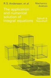 Enlarge image Cover: Application and Numerical Solution of Integral Equations - Kluwer Academic Publishers