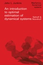 Cover: An introduction to optimal estimation of dynamical systems - Springer