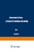 Cover: Anharmonic Lattices, Structural Transitions and Melting - Springer