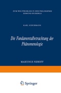 Cover: Die Fundamentalbetrachtung der Ph&auml;nomenologie - Springer