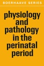 Cover: Physiology and Pathology in the Perinatal Period - Springer